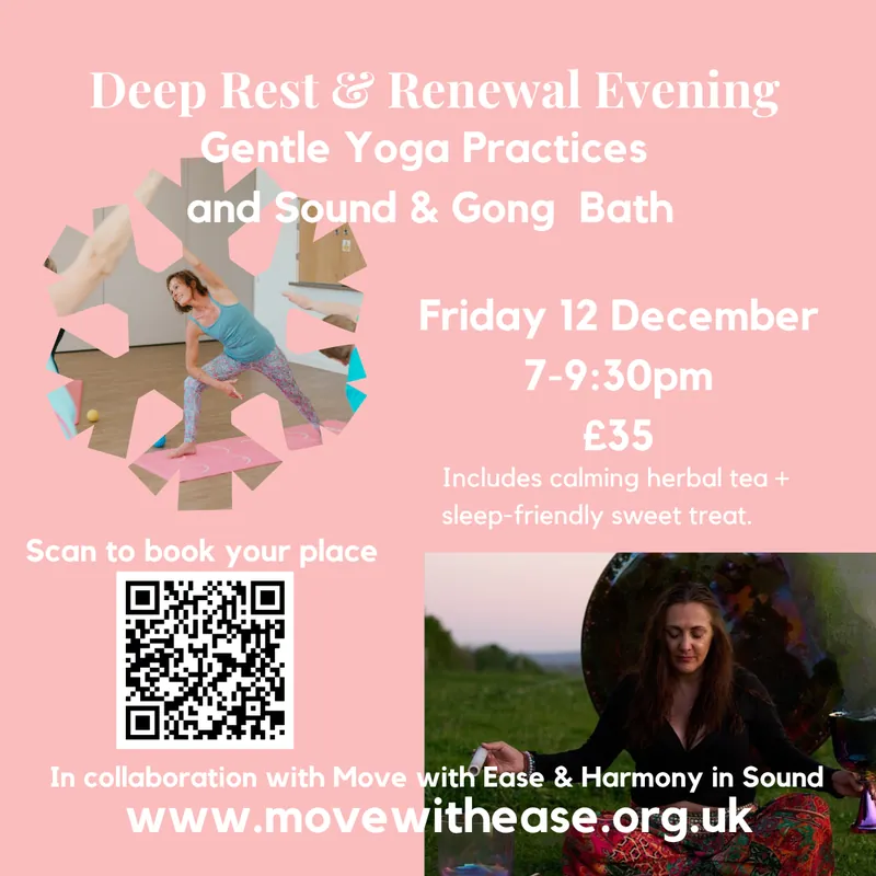 Deep Rest & Renewal Evening poster: gentle yoga practices and Sound & Gong Bath, Friday 12 December 7–9:30pm, £35