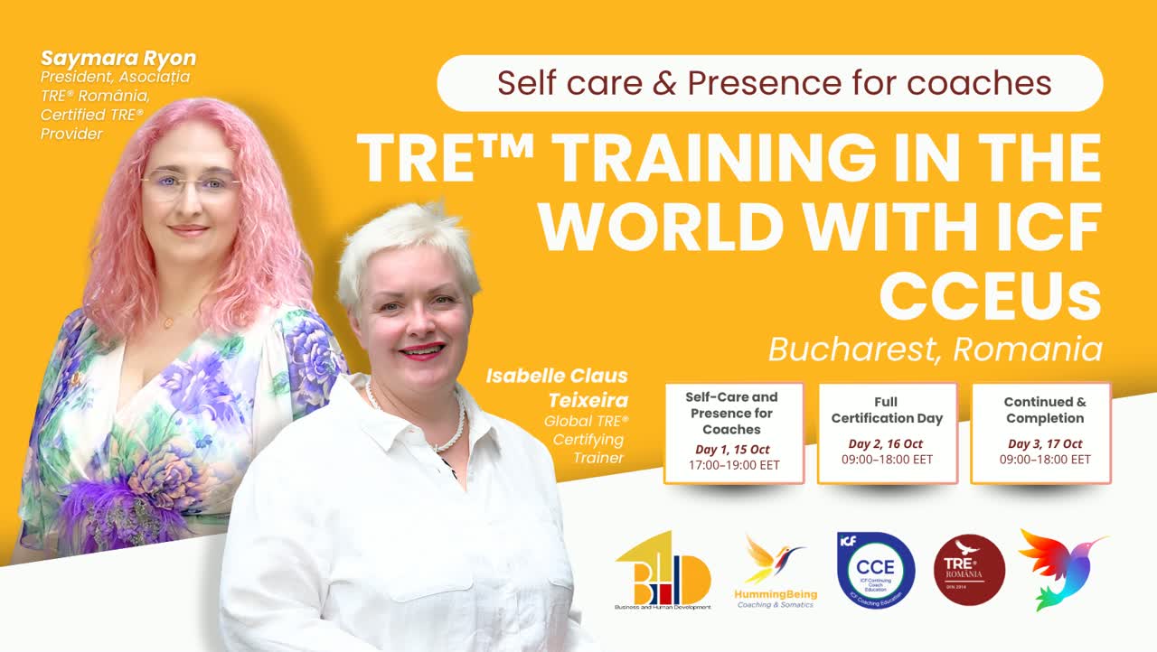 TRE® Module 1 — București: Self care & Presence for Coaches